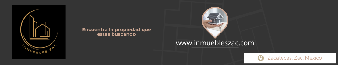 INMUEBLES EN VENTA EN ZACATECAS
